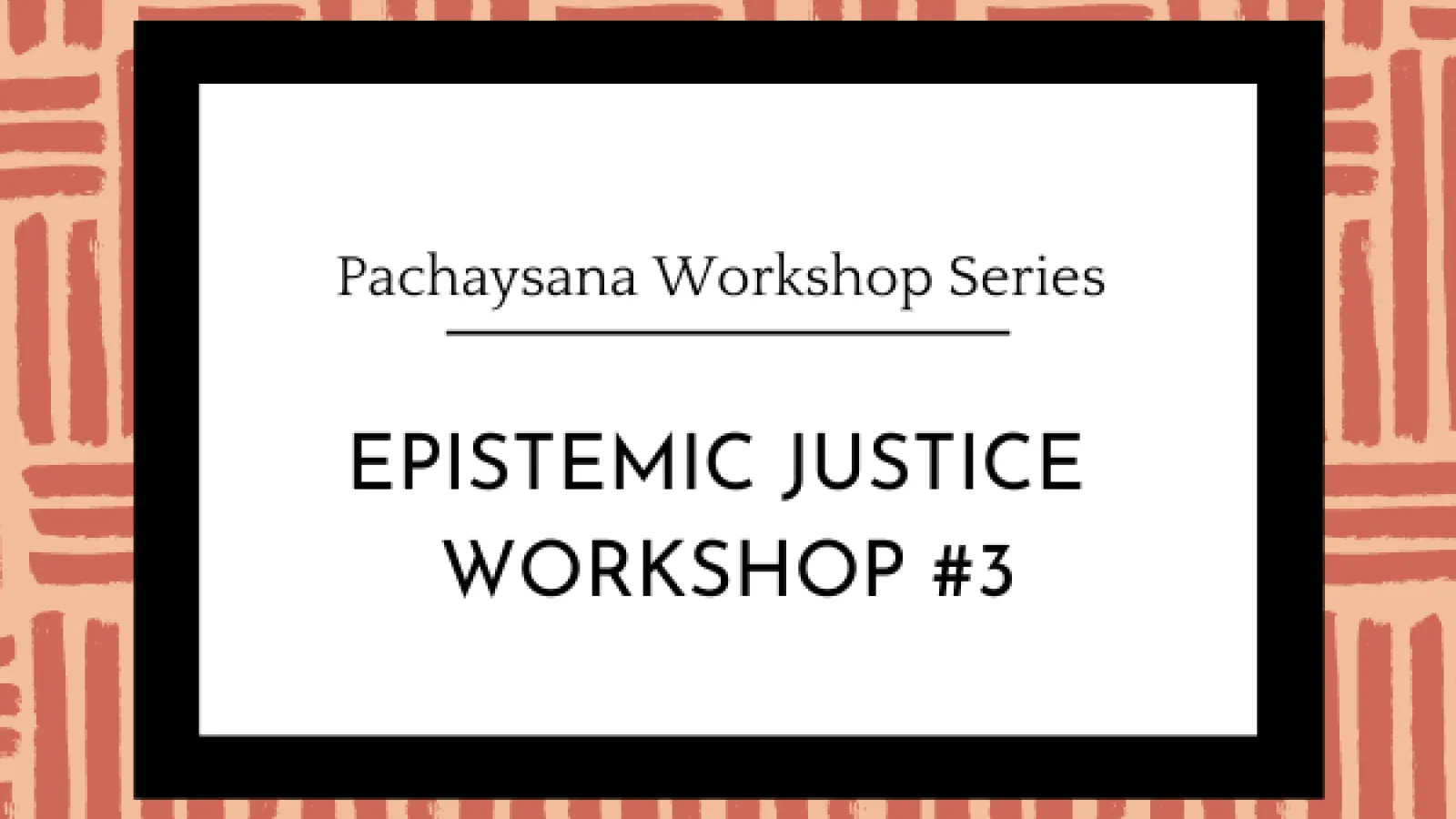 Pachaysana Workshop Series Banner