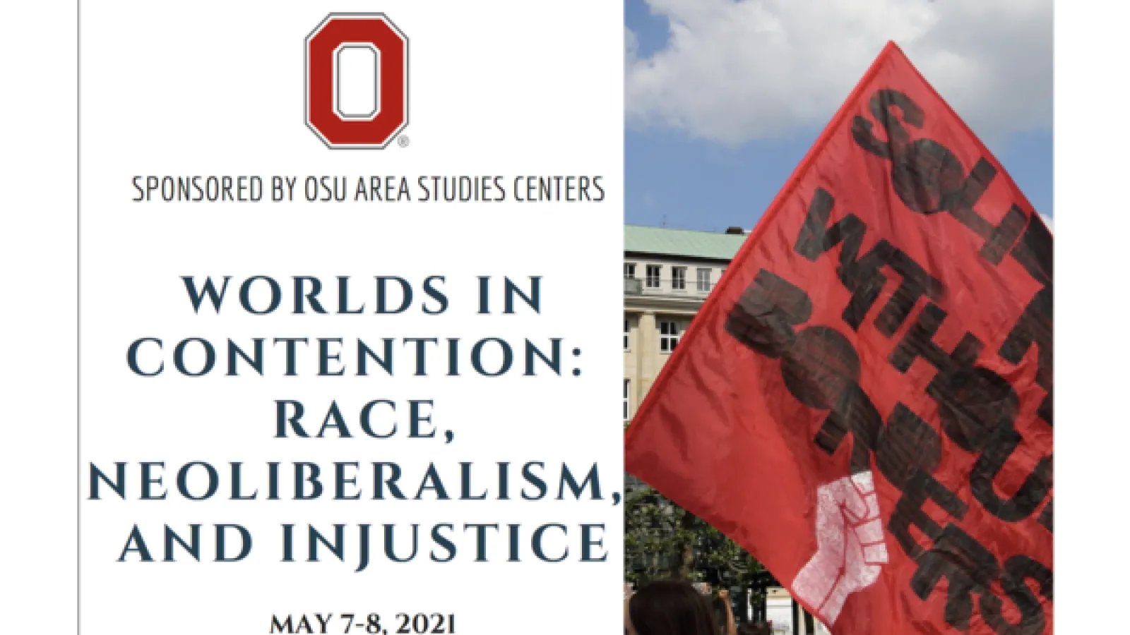Worlds in Contention: Race, Neoliberalism, and Injustice