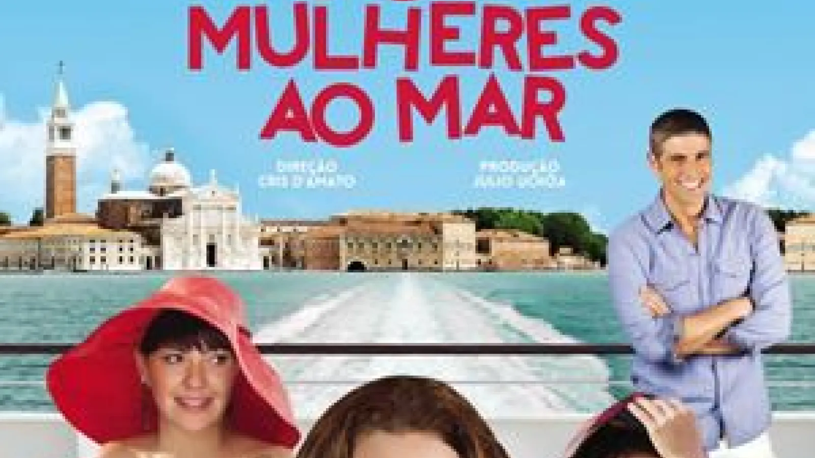 Film poster for the Latin American romantic comedy S.O.S. Mulheres ao Mar