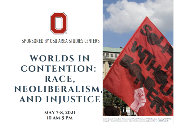 Worlds in Contention: Race, Neoliberalism, and Injustice